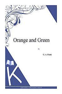 bokomslag Orange and Green