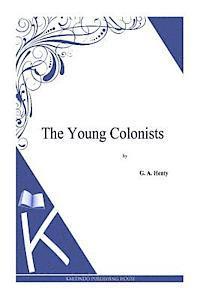 bokomslag The Young Colonists