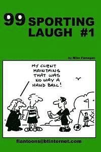 bokomslag 99 Sporting Laugh #1: 99 great and funny cartoons.