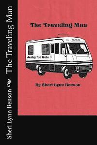 Sheri L. Benson - The Traveling Man, Häftad