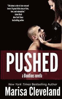 bokomslag Pushed: a Bloodlines novella