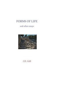 bokomslag Forms of Life: and other essays