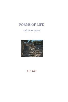 Forms of Life: and other essays 1