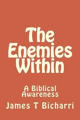 James T. Bicharri - The Enemies Within, Häftad