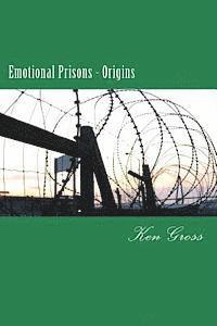 bokomslag Emotional Prisons - Origins