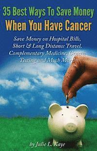 bokomslag 35 Best Ways To Save Money When You Have Cancer