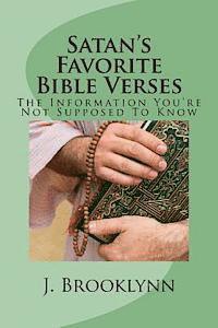 Satan's Favorite Bible Verses: The Information You're Not Supposed To Know 1