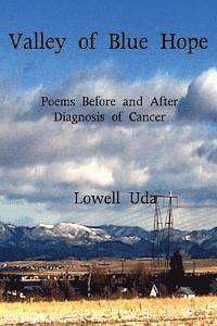 bokomslag Valley of Blue Hope: Poems Before and After Diagnosis of Cancer