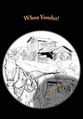 bokomslag Whoa Yonder!: The Story of Yesterday's Farm