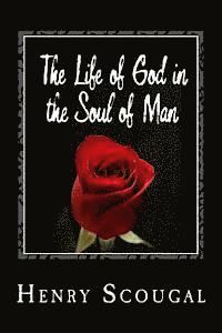 bokomslag The Life of God in the Soul of Man