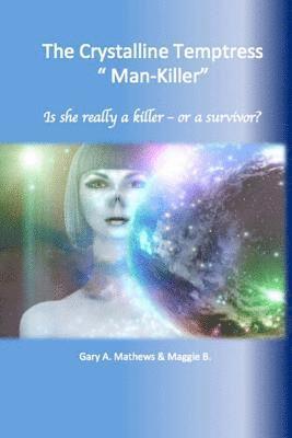 Man - Killer: The Crystalline Tempest 1