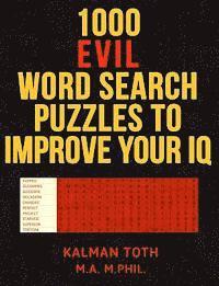 1000 Evil Word Search Puzzles to Improve Your IQ 1