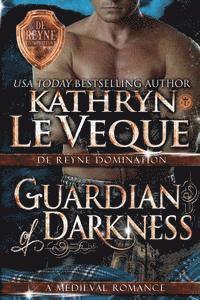 Kathryn Le Veque - Guardian of Darkness, Häftad