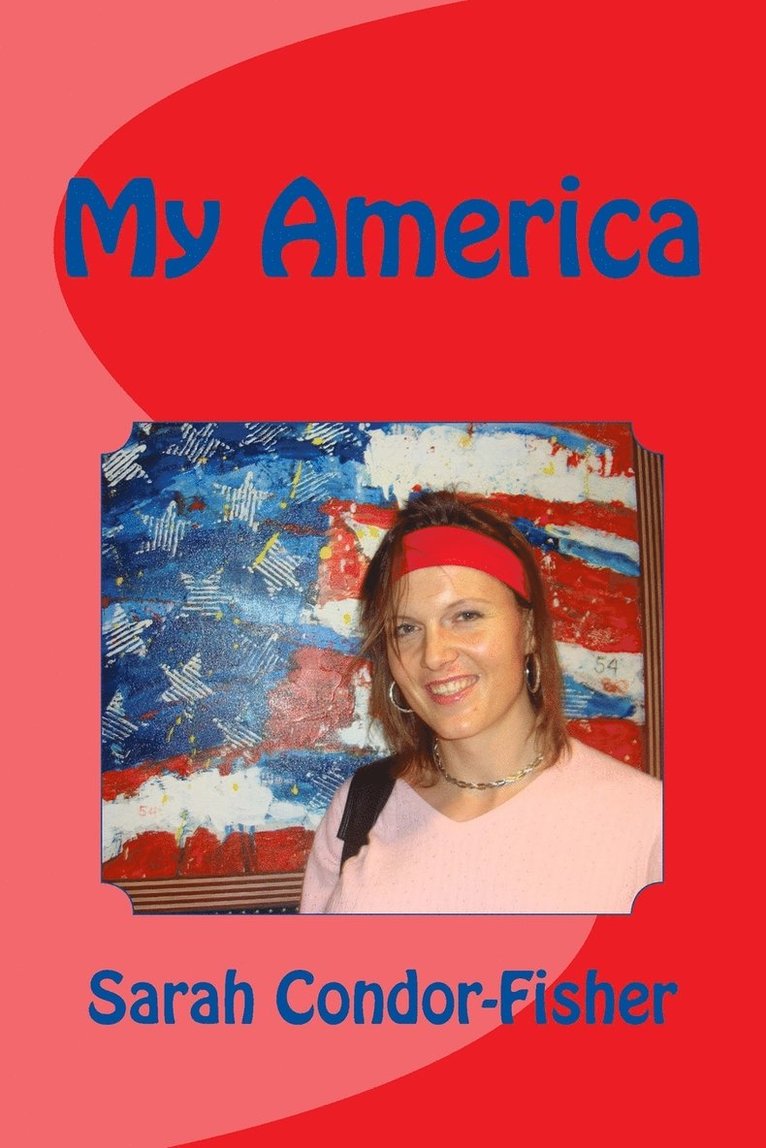 Sarah Patricia Condor - My America, Häftad