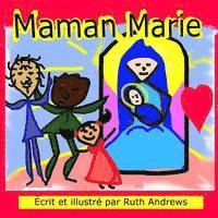 Maman Marie 1