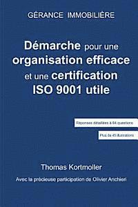 Gerance immobiliere: Demarche pour une organisation efficace & une certification ISO 9001 utile 1