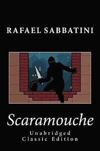 bokomslag Scaramouche (Unabridged Classic Edition)