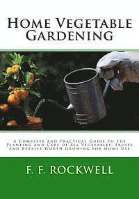 Home Vegetable Gardening 1
