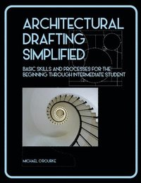 bokomslag Architectural Drafting Simplified