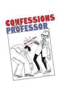 bokomslag Confessions of a Professor