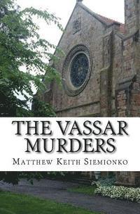 bokomslag The Vassar Murders