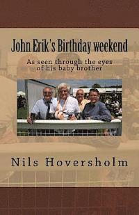 Nils Jorgen Hoversholm - John Erik's Birthday weekend, Häftad