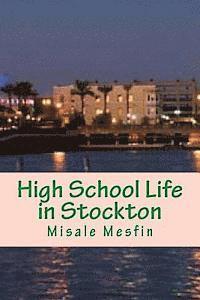 bokomslag High School Life in Stockton