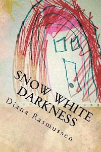 Snow White Darkness: Smothered By Control 1