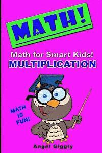 bokomslag Math for Smart Kids: Multiplication
