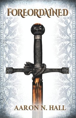 Aaron N Hall, Aaron N. Hall - Foreordained, Häftad