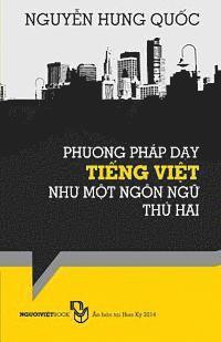 bokomslag Phuong Phap Day Tieng Viet Nhu Mot Ngon Ngu Thu Hai