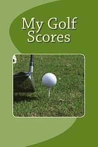 bokomslag My Golf Scores