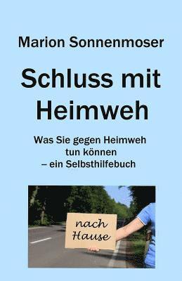 Schluss mit Heimweh 1