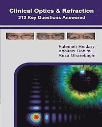 bokomslag Clinical Optics and Refraction 313 Key Questions Answered