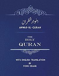 Fode Drame - Anwar-ul-Quran: The Holy Quran with English Translation by Fode Drame, Häftad