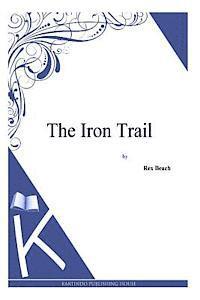 The Iron Trail 1