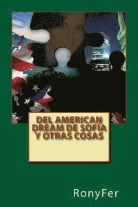 bokomslag Del American Dream de Sofía y otras cosas