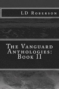 bokomslag The Vanguard Anthologies: Book II