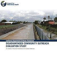 bokomslag Disadvantaged Community Outreach Evaluation Study