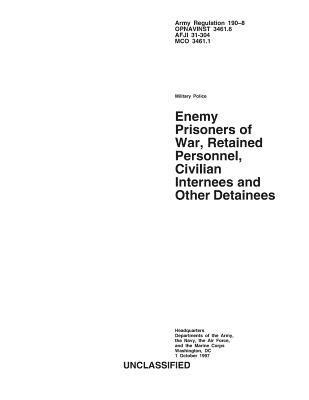 Enemy Prisoners of War, Retained Personnel, Civilian Internees and Other Detainees 1