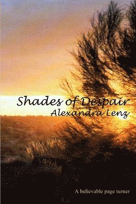 Alexandra Lenz - Shades of Despair, Häftad