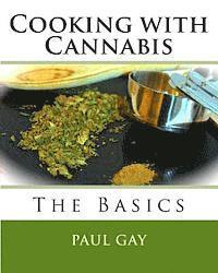 bokomslag Cooking with Cannabis: The Basics