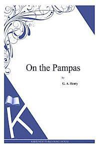 bokomslag On the Pampas