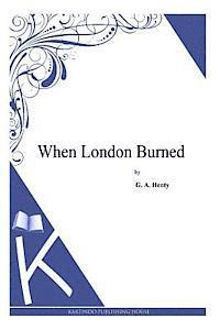 bokomslag When London Burned