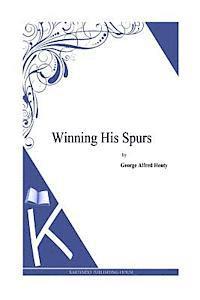 Winning His Spurs 1