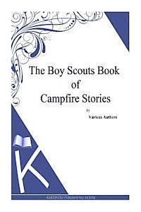 bokomslag The Boy Scouts Book of Campfire Stories