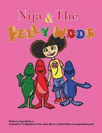 Nija & the Jelly Wods 1