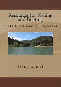 bokomslag Resources for Fishing and Boating Santa Clara County California