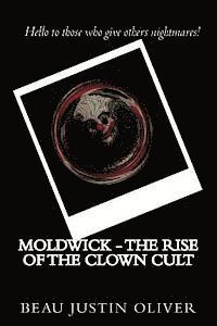 bokomslag Moldwick - The rise of the clown cult