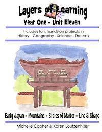 bokomslag Layers of Learning Year One Unit Eleven: Early Japan, Mountains, States of Matter, Line & Shape